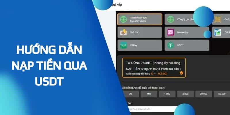 Hướng dẫn nạp tiền qua USDT nhanh chóng, an toàn và bảo mật